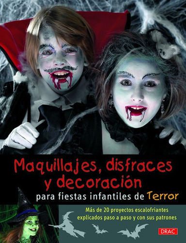 Libro Maquillajes, Disfraces Y Decoracion Para Fiestas I