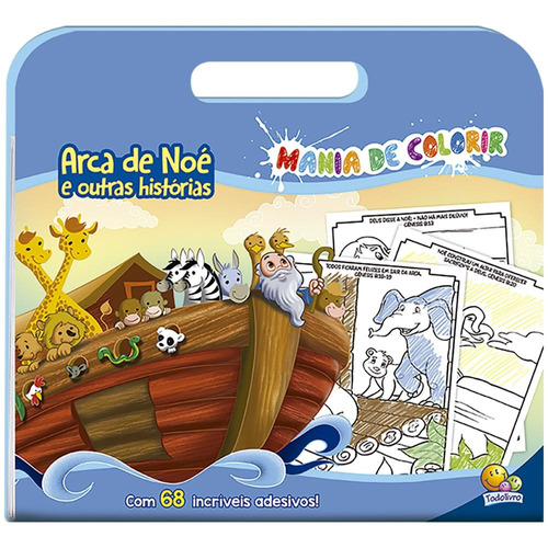 Mania de Colorir: Arca de Noé, de © Todolivro Ltda.. Editora Todolivro Distribuidora Ltda., capa mole em português, 2018