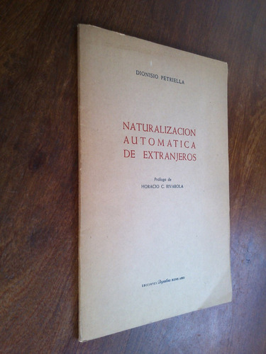 Naturalización Automática De Extranjeros - Petriella 1963