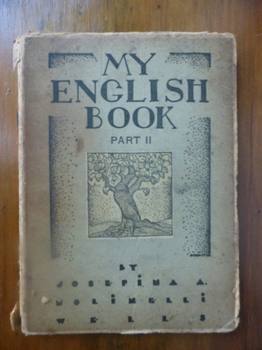 My English Book - Part Ii - Josefina Molinelli Wells - 1948