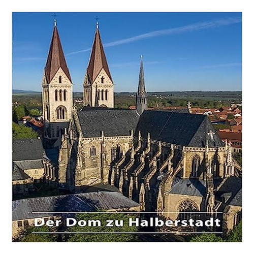 Der Dom Zu Halberstadt - Petra Janke. Eb8