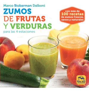 Libro Zumos De Frutas Y Verduras Para Las 4 Estaciones