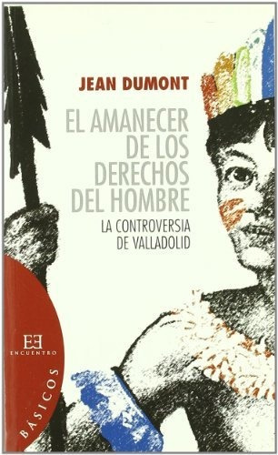 Libro El Amanecer De Los Derechos Del Hombrede Dumont Jean