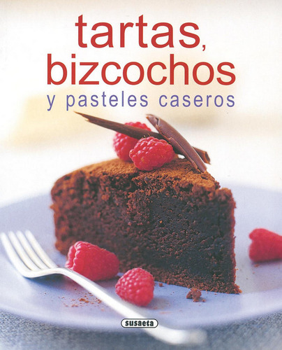 Tartas, Bizcochos Y Pasteles Caseros (libro Original)