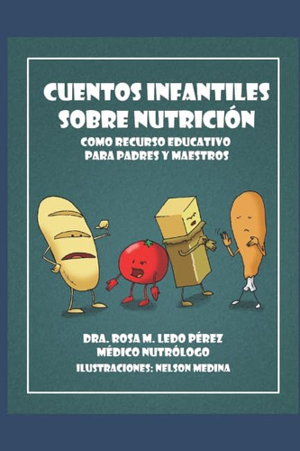 Libro: Cuentos Infantiles Sobre Nutricion (spanish Edition)