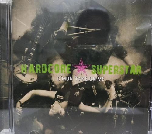 Hardcore Superstar C'mon Take On Me Cd La Cueva Musical