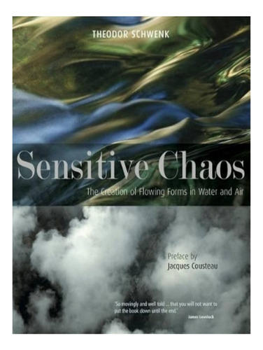 Sensitive Chaos - Theodor Schwenk, Jacques-yves Couste. Eb03