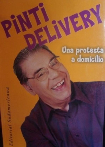 Libro - Pinti Delivery Una Protesta A Domicilio - Pinti, En