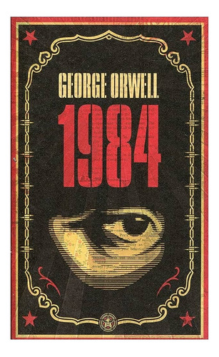 NINETEEN EIGHTY FOUR - Penguin **New Edition** - ORWELL, George, de Orwell, George. Editorial PENGUIN BOOKS Ltd., tapa blanda en inglés, 2008