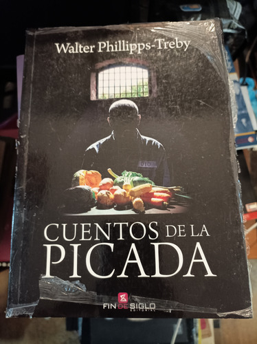 Cuentos De La Picada. Walter Philips - Treby
