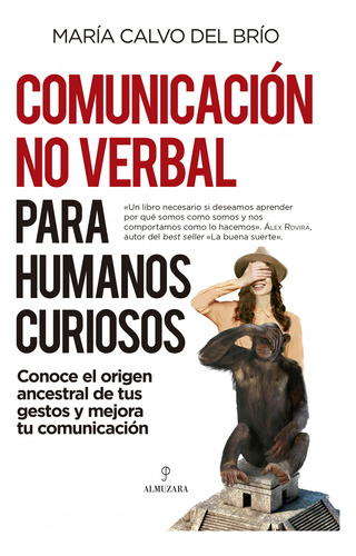 Libro Comunicación No Verbal Para Humanos Curiosos De María