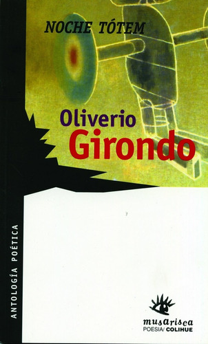 Noche Tótem - Oliverio Girondo