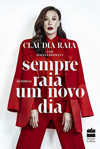 Libro Sempre Raia Um Novo Dia De Rosana Claudia; Hermann Har