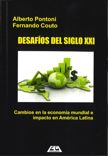 Desafíos Del Siglo Xxi  Alberto Pontoni Fernando Couto