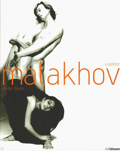 Vladimir Malakhov, De Blum, Dieter. Editorial Paisagem Distribuidora De Livros Ltda., Capa Dura Em Inglês, 2009
