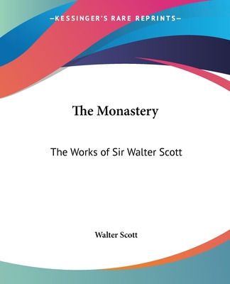 Libro The Monastery: The Works Of Sir Walter Scott - Scot...