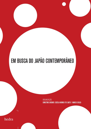 Em busca do Japão contemporâneo, de Milton, John. EdLab Press Editora Eirele, capa mole em português, 2013