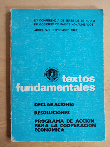 Textos Fundamentales. Jefes De Estado De Paises No Alineados