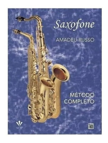 Metodo Completo De Sax Amadeu Russo