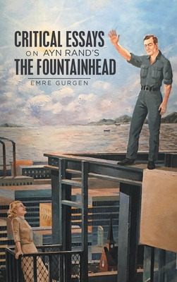 Libro Critical Essays On Ayn Rand's The Fountainhead - Gu...