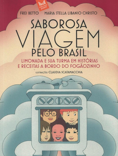Saborosa Viagem Pelo Brasil: Saborosa Viagem Pelo Brasil, De Betto, Frei. Editora Jovem, Capa Mole, Edição 1 Em Português, 2004