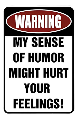 Advertencia De Kraze Personalizado ¡mi Sentido Del Humor Tus