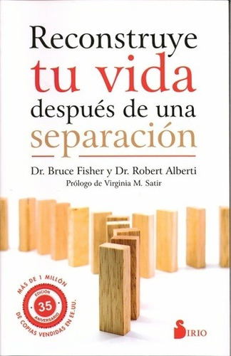 Reconstruye Tu Vida Despues De Una Separacion - Bruce;albert