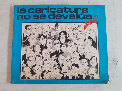 Libro La Caricatura No Se Devalua Ni Se Vende Mariano 1984