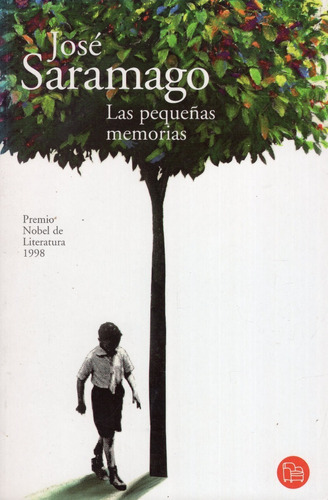 Libro: Las Pequeñas Memorias / Jose Saramago