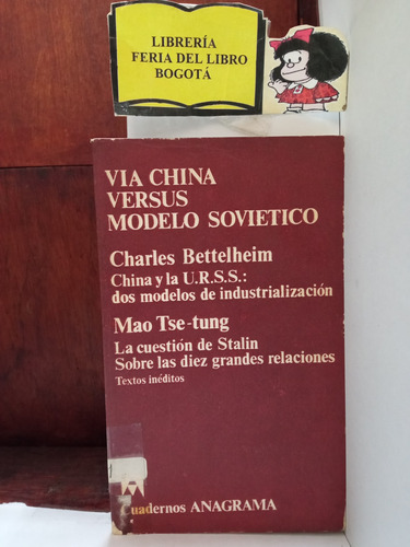 Vía China Vs Modelo Soviético - Bettelheim - Mao Tse-tung