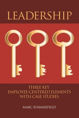 Libro Leadership: Three Key Employee-centered Elements Wi...