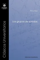 Comprar Grupos De Sonidos, Los, De Hector Tosar. Clásicos Universitarios, Vol. 1. Editorial Mec, Tapa Blanda, Edición 1 En Español