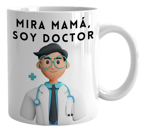 Taza Recibimiento Mira Mamá Soy Doctor