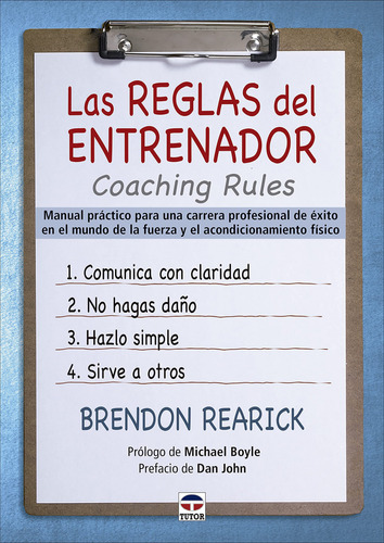 Las Reglas Del Entrenador. Coaching Rules Rearick, Brendon T