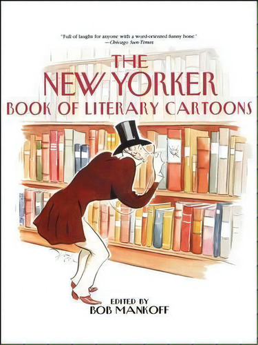 The New Yorker Book Of Literary Cartoons, De Bob Mankoff. Editorial Simon & Schuster, Tapa Blanda En Inglés