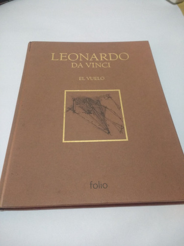 El Vuelo De Leonardo Da Vinci Doménico Laurenza