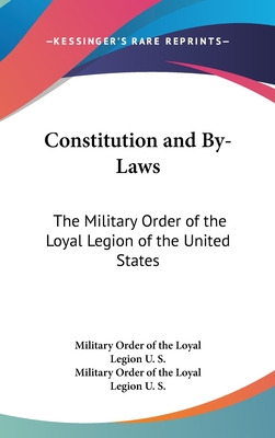 Libro Constitution And By-laws: The Military Order Of The...