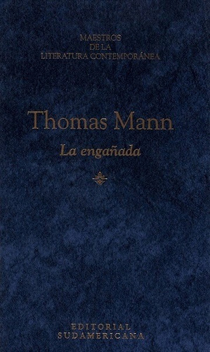 La Engañada - Mann Thomas