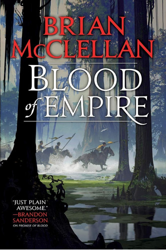 Libro Blood Of Empire-brian Mcclellan -inglés