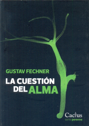 Cuestion Del Alma, La - Fechner, Gustav