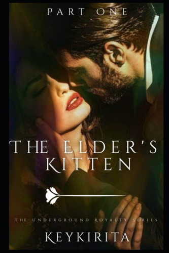 Libro En Inglés: The Elderøs Kitten: Primera Parte (the Unde