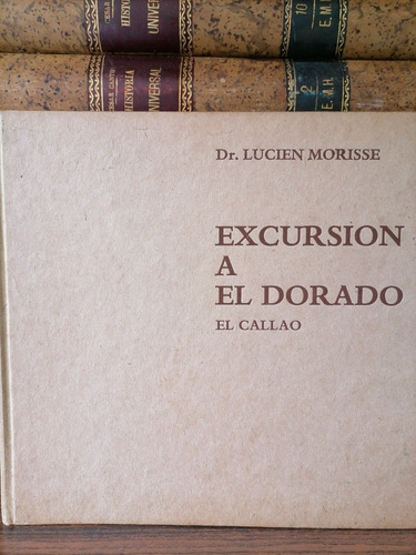 Excursión A El Dorado El Callao, Lucien Morisse 
