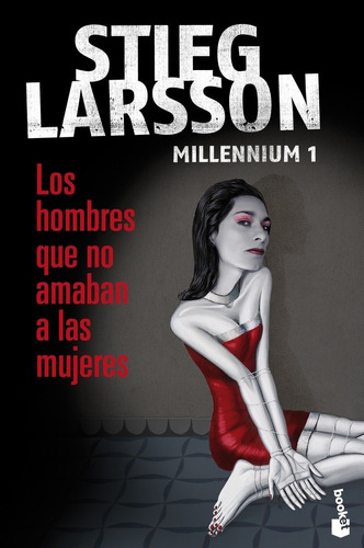 Los Hombres Que No Amaban A Las Mujeres - Larsson -  Planeta