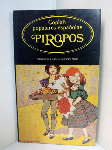 Coplas Populares Españolas Piropos - F. Rodriguez Marín 