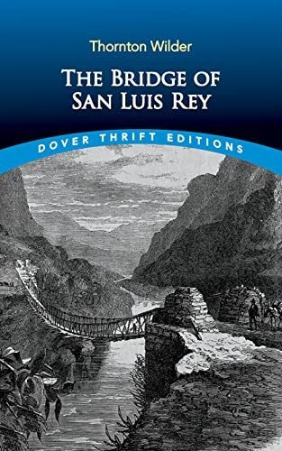 Book : The Bridge Of San Luis Rey (dover Thrift Editions) -