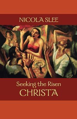 Libro Seeking The Risen Christa - Dr. Nicola Slee