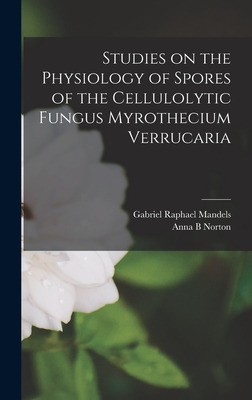 Libro Studies On The Physiology Of Spores Of The Cellulol...