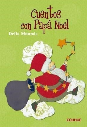 Libro Cuentos Con Papa Noel De Delia Maunas