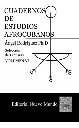Libro: Cuadernos De Estudios Afrocubanos: Seleccion De Lectu