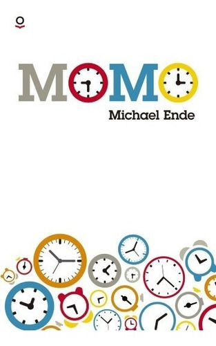 Momo - Michael Ende - Loqueleo